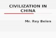 Civilization In China