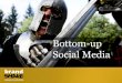 Bottom-up social media