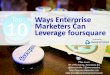 Foursquare: Enterprise Challenges & Opportunities