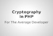 Cryptography For The Average Developer