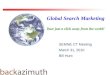 Bill Hunt - Global Search
