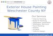 Exterior House Painting Weschester County NY