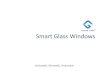 Smart Glass Windows