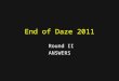 End of Daze 2011 - Round II - Answers