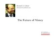Bernard Lietaer - The Future of Money