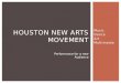 Houston new arts movement powerpoint