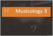 Musicology 3 Matthew Spring