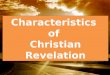 Characterstics of Historical Revelation