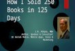 How i sold 250 books in 125 days