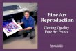 Fine Art Reproduction: Getting Quality  Fine Art Prints
