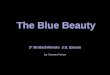 Blue Beauty