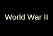 WWII Shortened