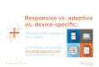 Responsive vs. adaptive vs. device-specific: which one is best?