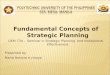 Fundamental Concepts of  STRATEGIC PLANNING