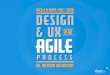Design and UX in an Agile Process
