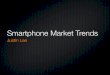 Smartphone Market Trends