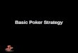 Basic Poker Strategy