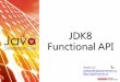 JDK8 Functional API