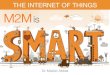 Internet of Things - M2M is Smart