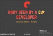 Ruby seen by a C# developer