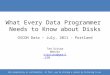 What every data programmer needs to know about disks