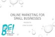Be! Workshop: Online Marketing for Small Business