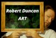 Robert duncans paintings