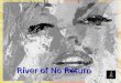 River of No Return – Marilyn Monroe with her unforgettable music, ‘River of No Return’