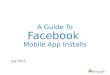 A Guide to Facebook Mobile App Installs