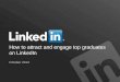 Recruit Top Graduates on LinkedIn