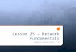 L25   network fundamentals