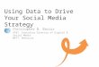 Using Data to Drive Your Social Media Strategy