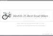 Worlds 25 Best Road Bikes (2011/12)