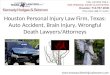 Houston Personal Injury Law Firm, Texas: Auto Accident, Brain Injury, Wrongful Death Lawyers/Attorneys