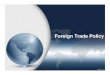Benefits of foreign trade policy an overview