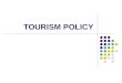 9 Tourism Policy