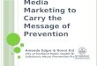 Social Marketing Media (Portland Prevention)