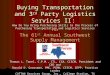 Buying Transportation and 3rd Party Logistics Services-Part II