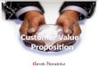 Customer Value Proposition by Derek Hendrikz