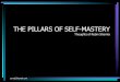 Pillars Of Self Mastery