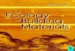The Ecology of Building Materials SE - Bjorn Berge (Architectural Press, 2009)