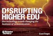 Disrupting Higher Education with Digital Technology