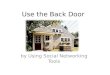 Use the Back Door To Get Your Application Noticed Through Social Media
