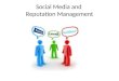 Social media and reputation management