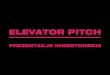 Elevator Pitch - Prezentacje Inwestorskie