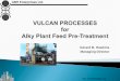 VULCAN Processes for Alky Feed Pre-treatment