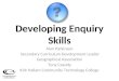 Developing Enquiry Skills
