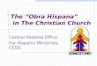 The Obra Hispana Rev