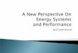 A New Perspective on Energy Systems Joel Jamieson CVASPS 2011