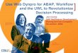 Use Web Dynpro for ABAP%2c Workflow and the UWL to Revolutionize Decison Processing